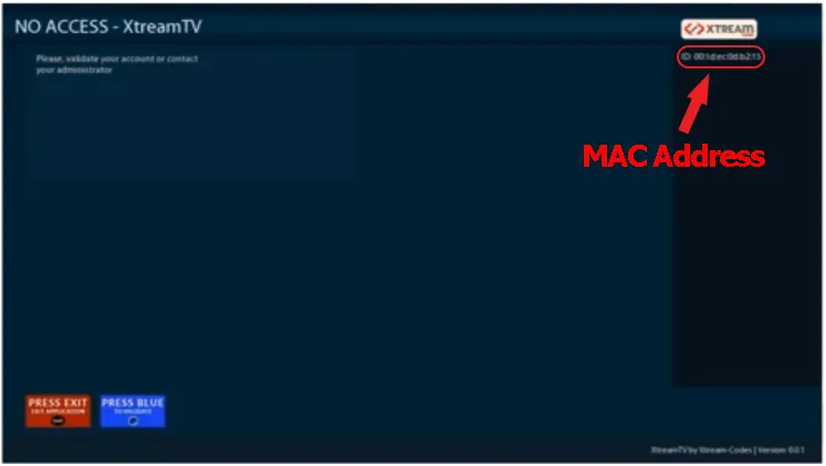 Ecrã NO ACCESS do XtreamTV no Dreambox a destacar o endereço MAC do dispositivo necessário para ativar o serviço de IPTV